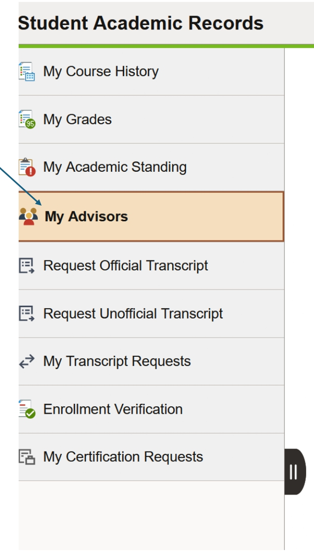 Arrow to click on my advisor in the sidebar to find who your advisor is.